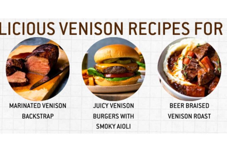 Delicious Venison Recipes for Deer Season
